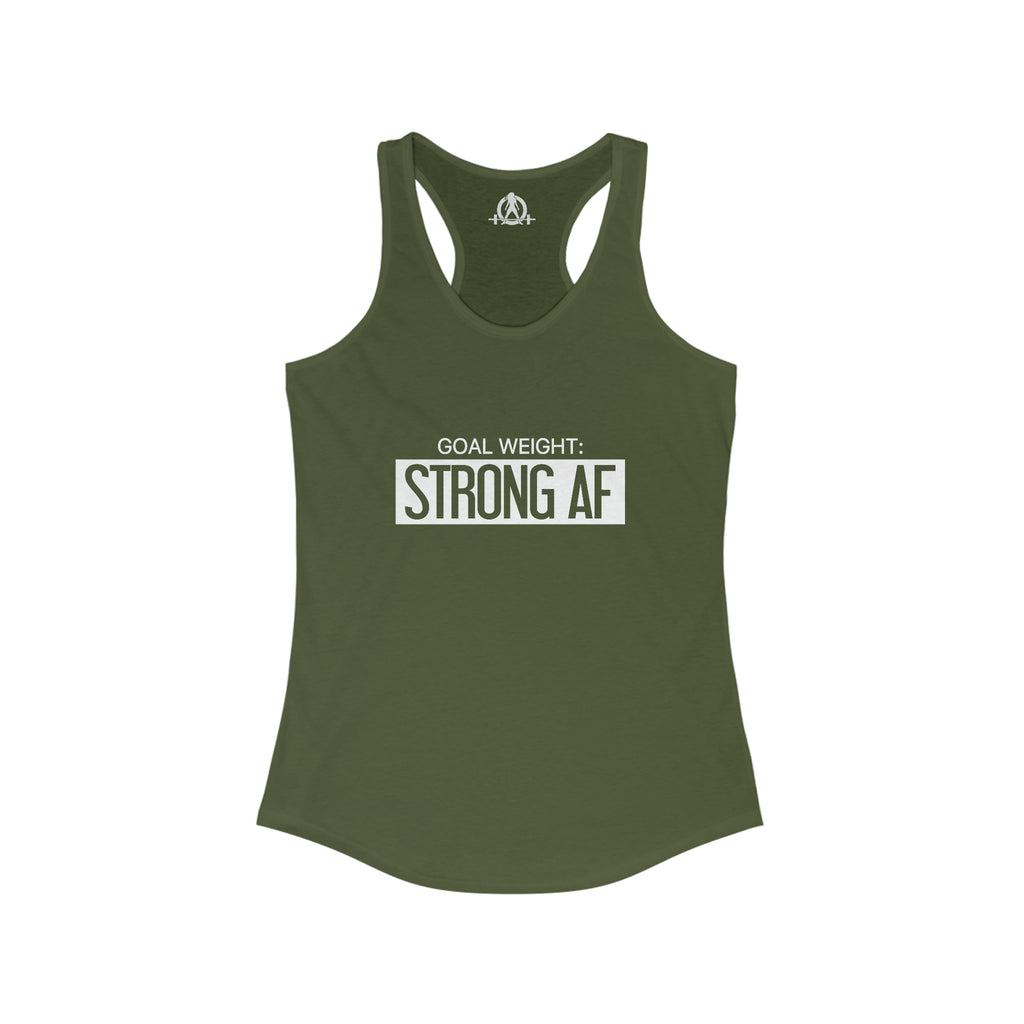 Goal Weight Strong AF - Simple - Women's Ideal Racerback Tank - White Print Front