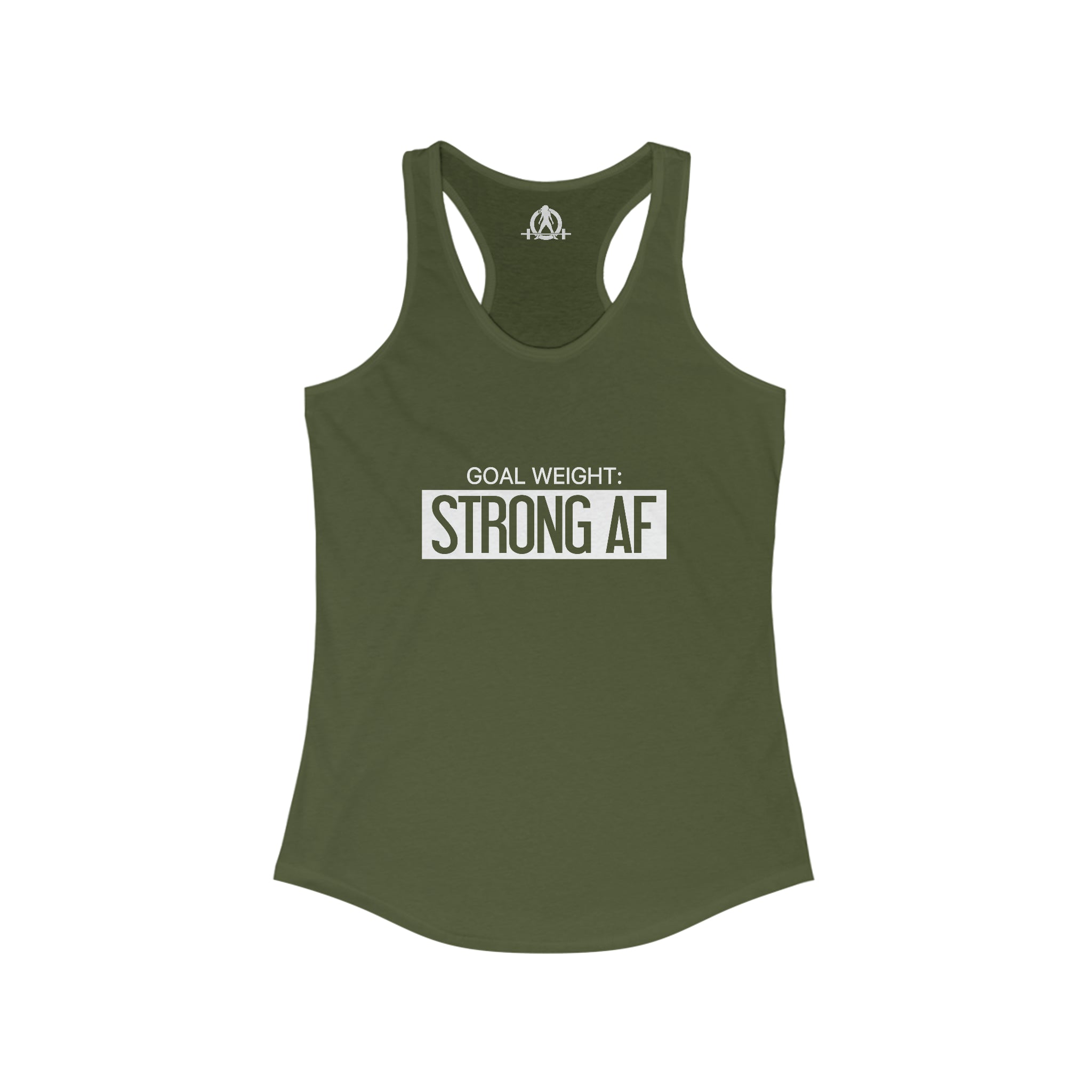 Goal Weight Strong AF - Simple - Women's Ideal Racerback Tank - White Print Front