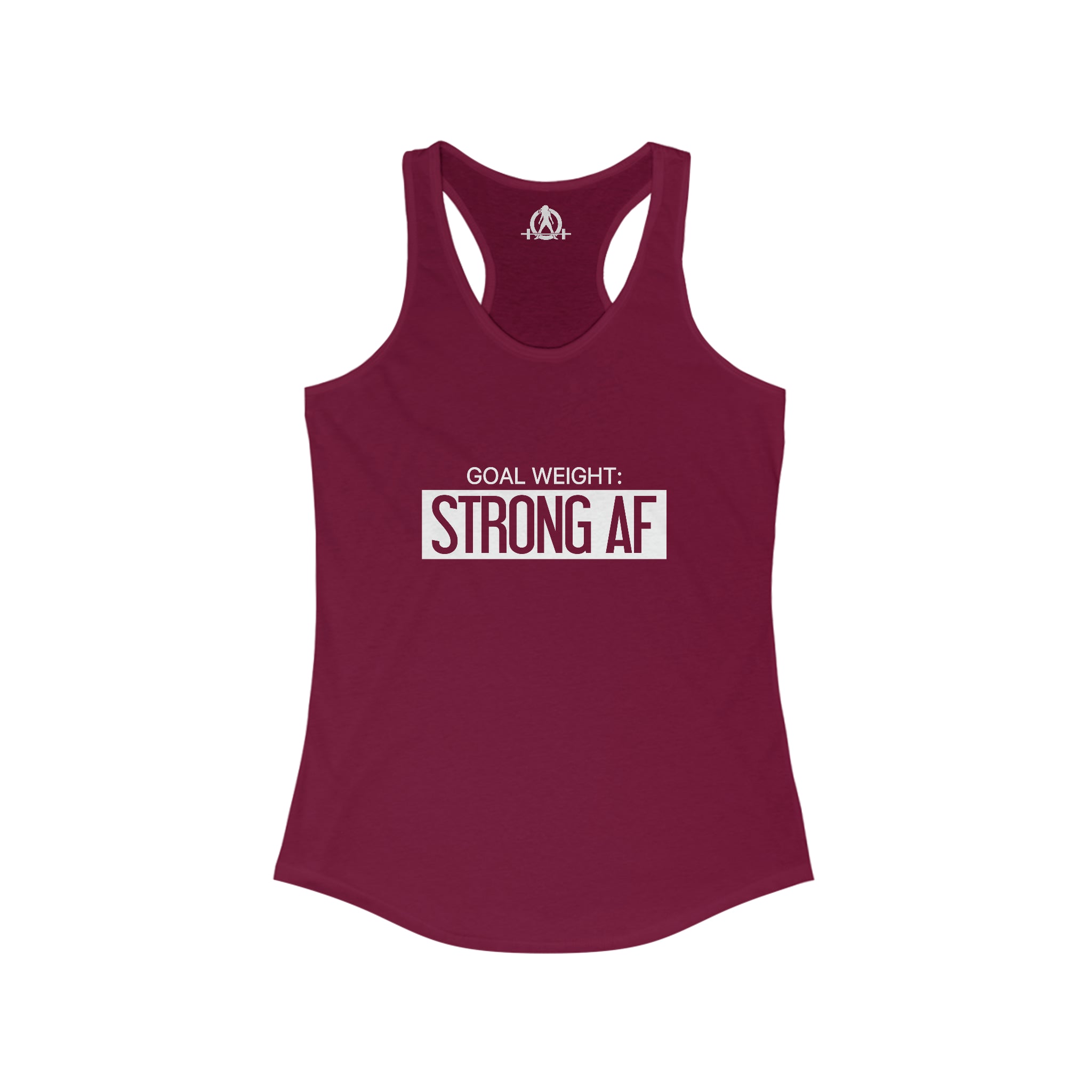 Goal Weight Strong AF - Simple - Women's Ideal Racerback Tank - White Print Front