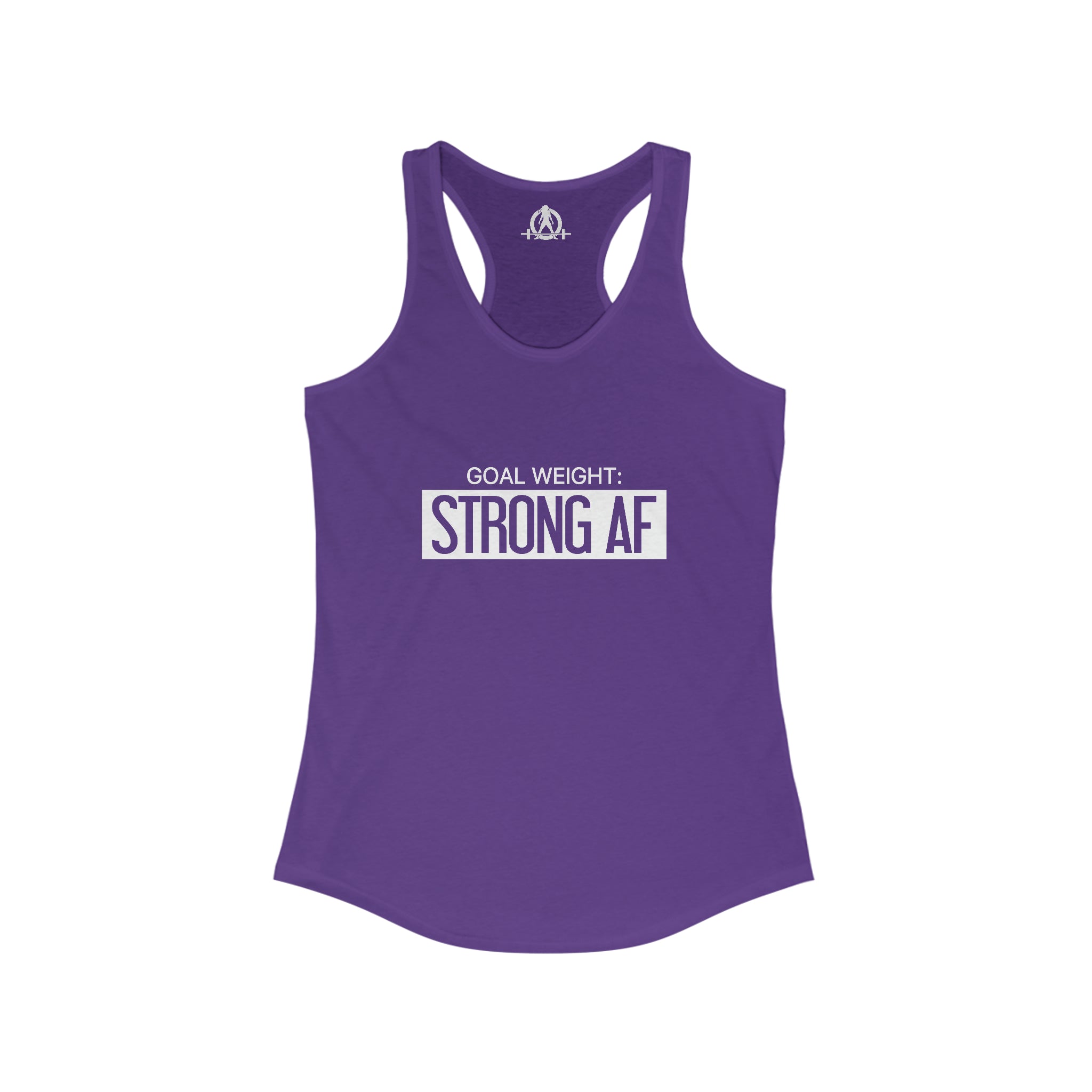 Goal Weight Strong AF - Simple - Women's Ideal Racerback Tank - White Print Front