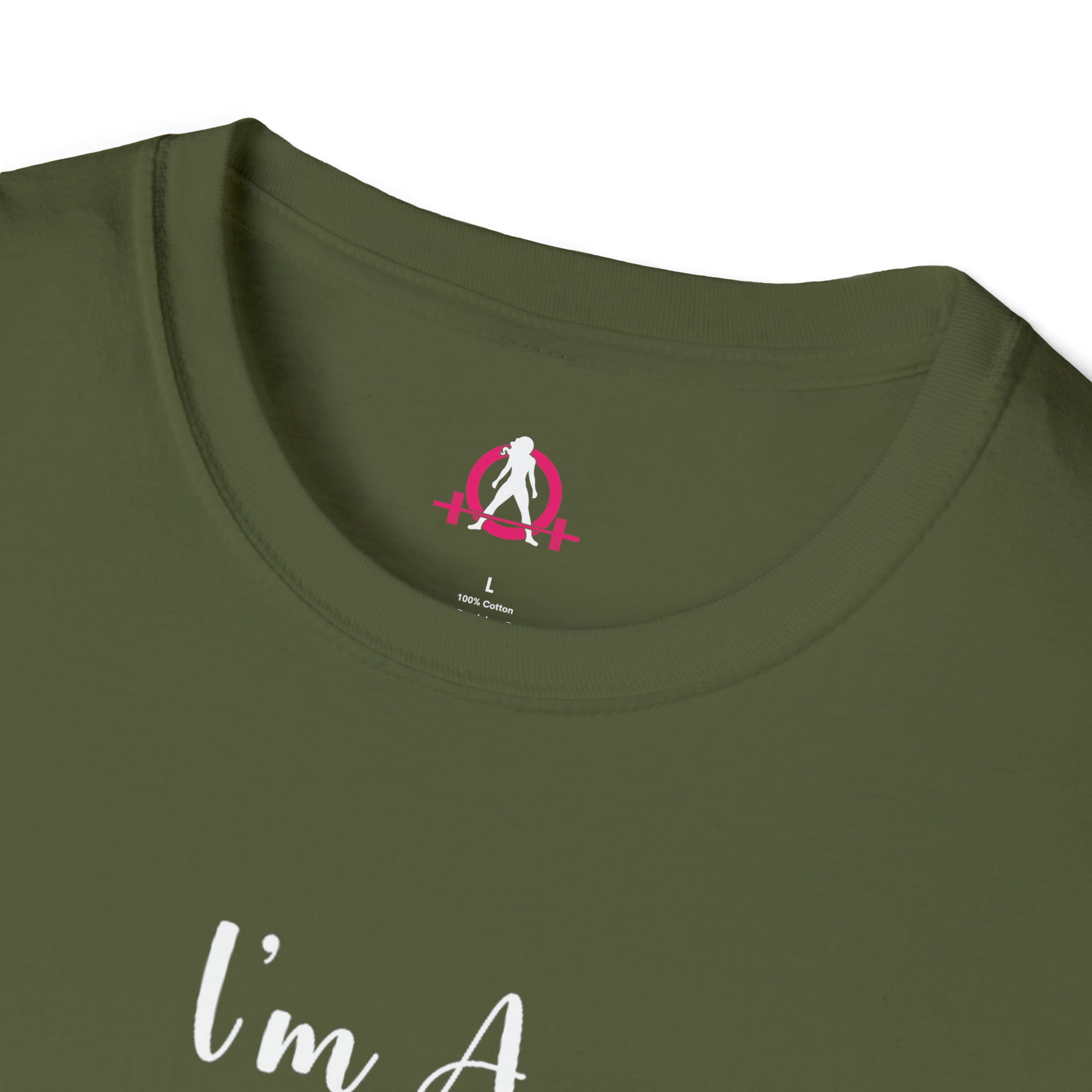 I'm A Barbell Girl - Neck Liner + Plain Back Unisex Softstyle T-Shirt