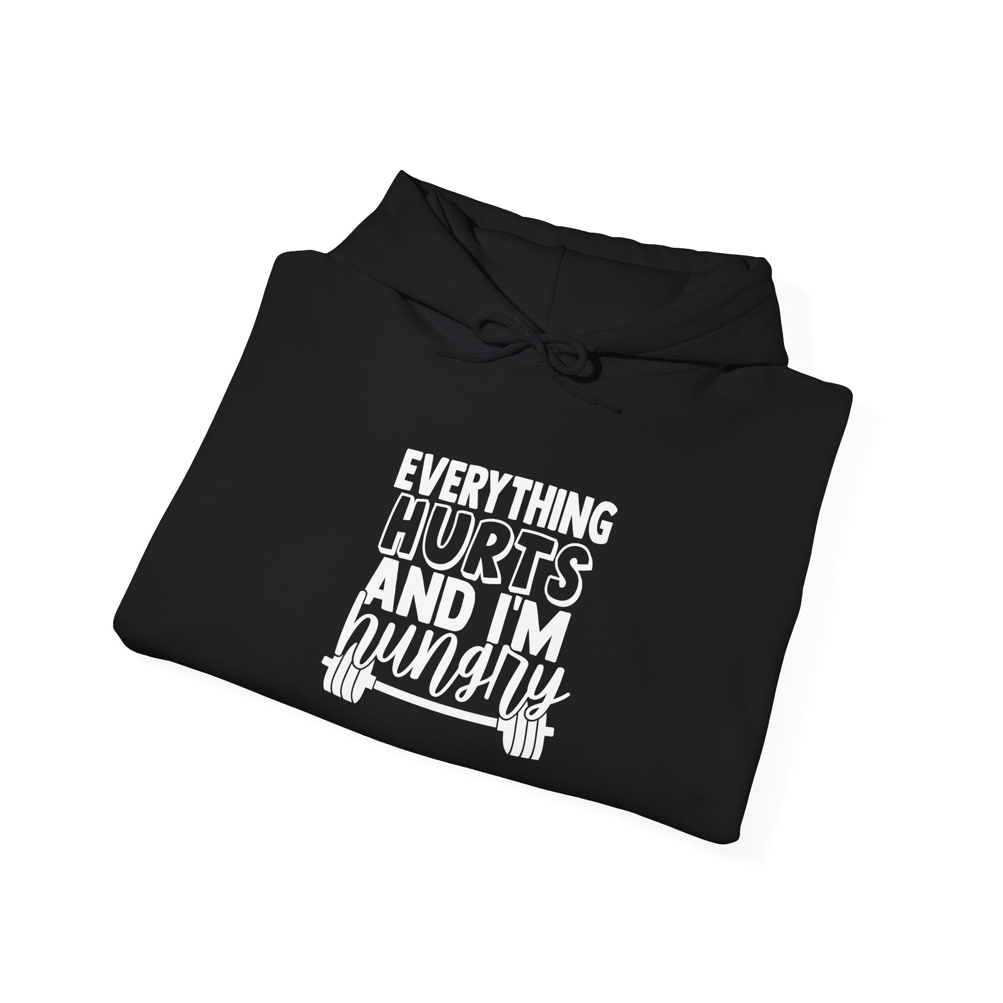 Everything Hurts & I'm Hungry  - Unisex Heavy Blend Hooded Sweatshirt  - White Print Front/Arm
