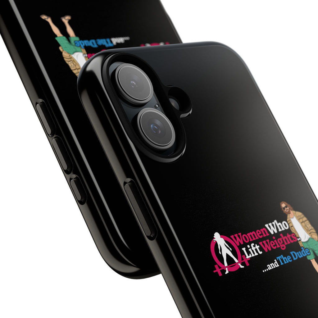 WWLW and The Dude 😎 - Tough Phone Cases