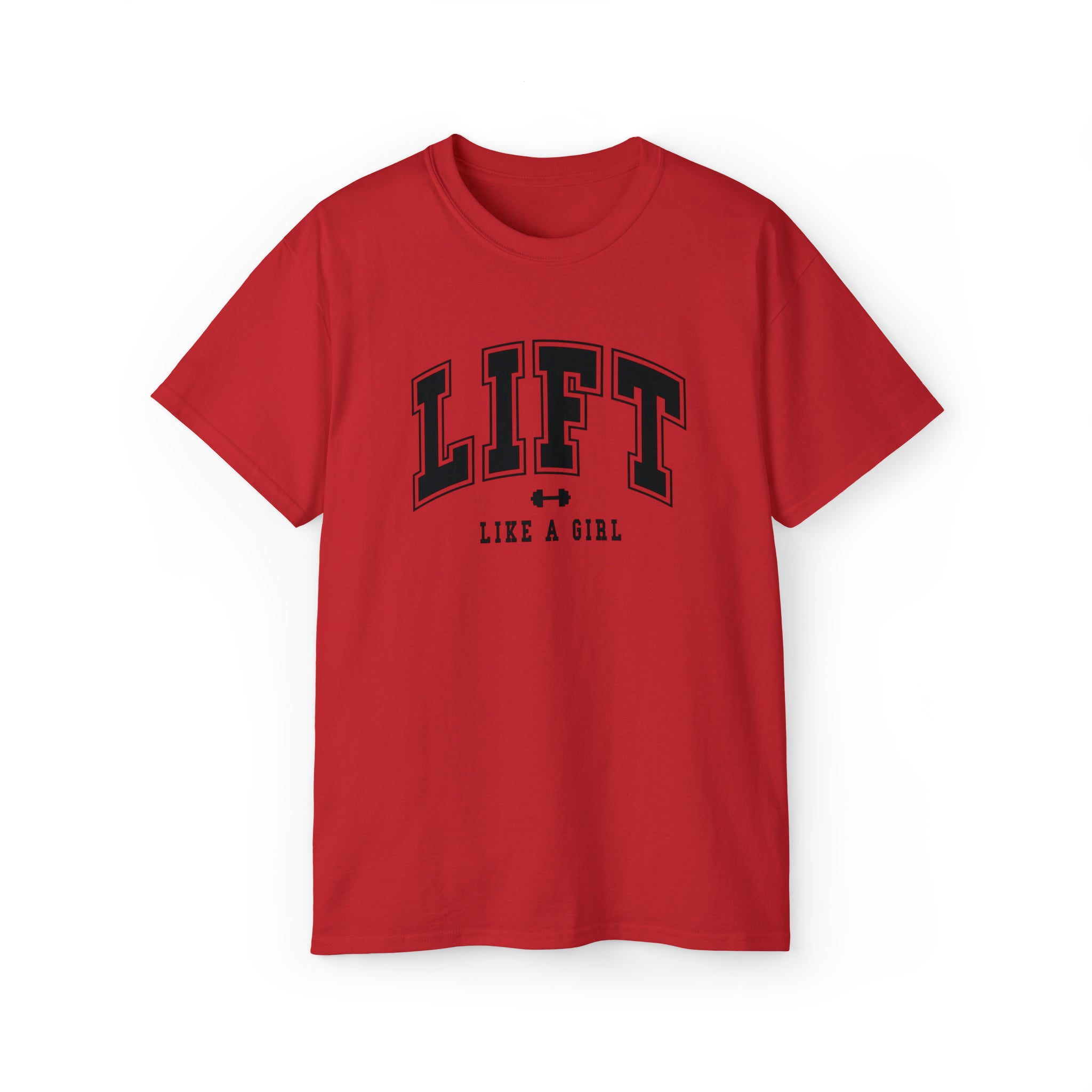 Lift Like A Girl - Unisex Ultra Cotton Tee - Front Black Logo - Plain Back