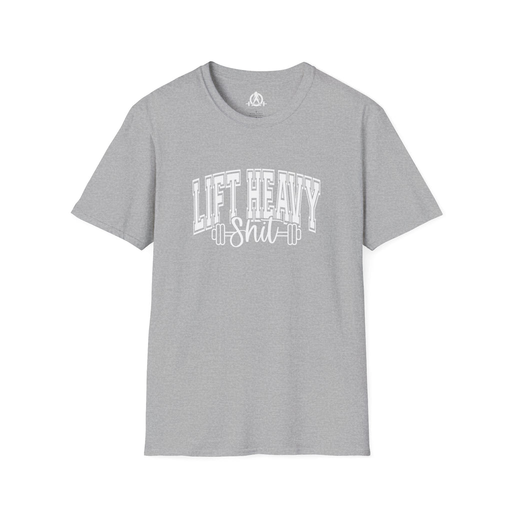 Lift Heavy Shit  - Unisex Softstyle T-Shirt - White Print on Front Plain Back