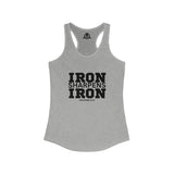 Iron Sharpens Iron - Women's Ideal Racerback Tank - Black Font - Print on Front - Plain Back