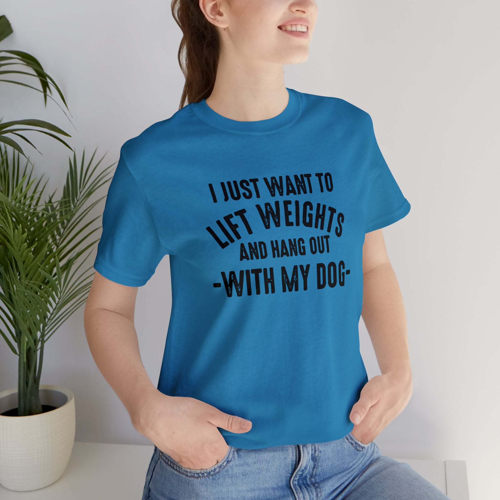 Lift Weights & Hang With My Dog - Unisex Jersey Short Sleeve Tee - Front Dark Logo