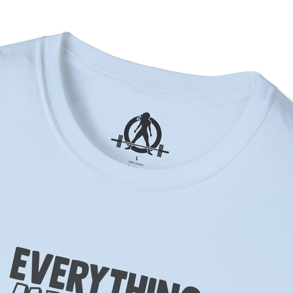 Everything Hurts & I'm Hungry - Unisex Softstyle T-Shirt - Black Print on Front Plain Back