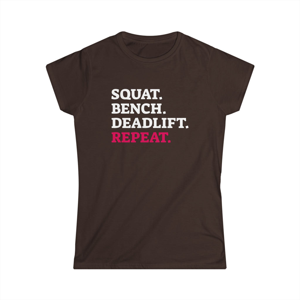 Squat Bench Deadlift Repeat - Women's Softstyle Tee -  Front & Back WWLW Logo