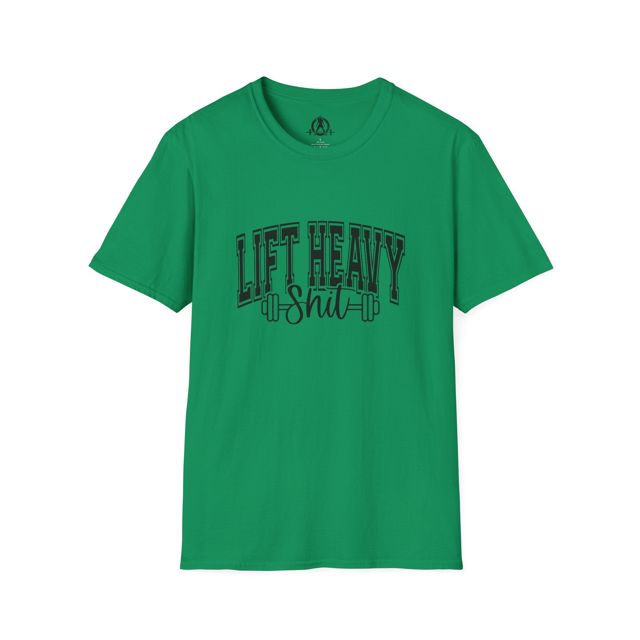 Lift Heavy Shit  - Unisex Softstyle T-Shirt - Black Print on Front Plain Back