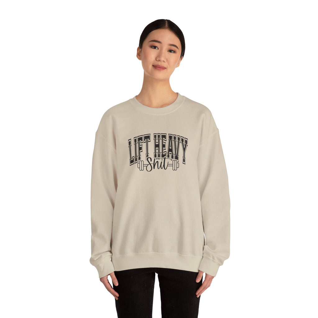 Lift Heavy Shit - Unisex Heavy Blend™ Crewneck Sweatshirt - Black Logo on Front