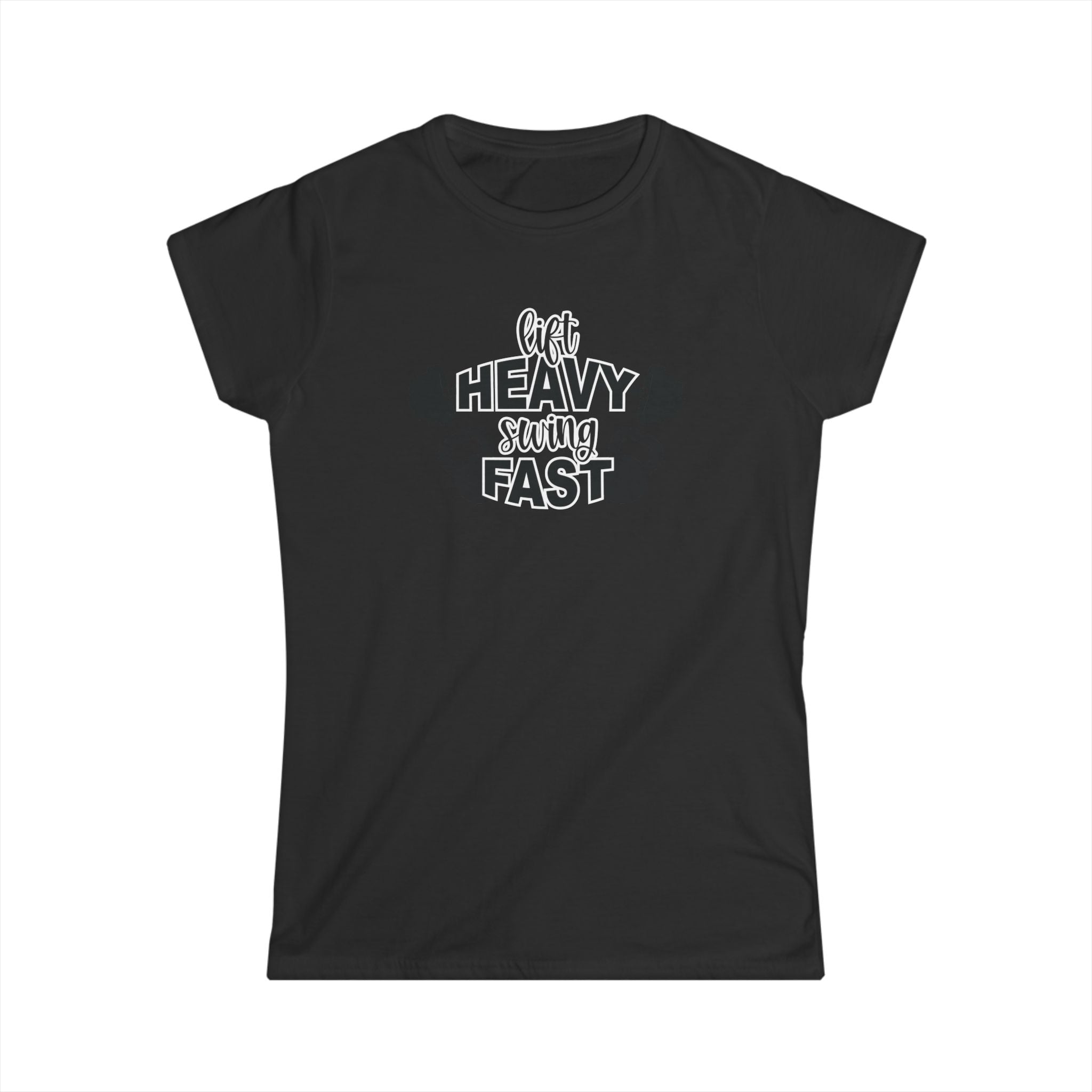 Lift Heavy Swing Fast - Women's Softstyle Tee - Black Logo