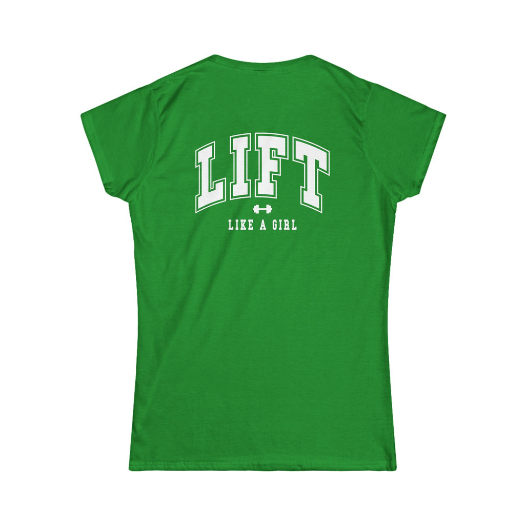 Lift Like A Girl - Women's Softstyle Tee - White  Logo Front & Back