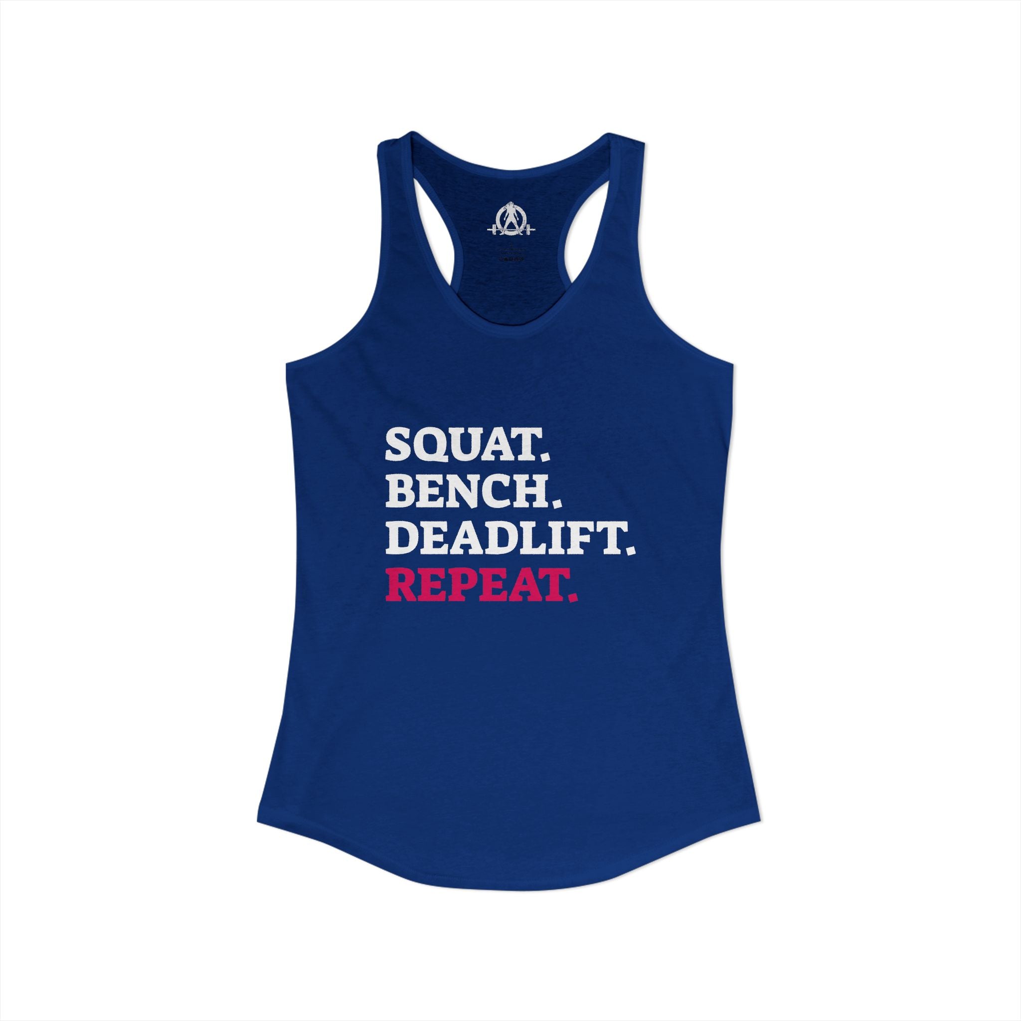 Squat Bench Deadlift Repeat - Women's Ideal Racerback Tank - Logo Front & Back