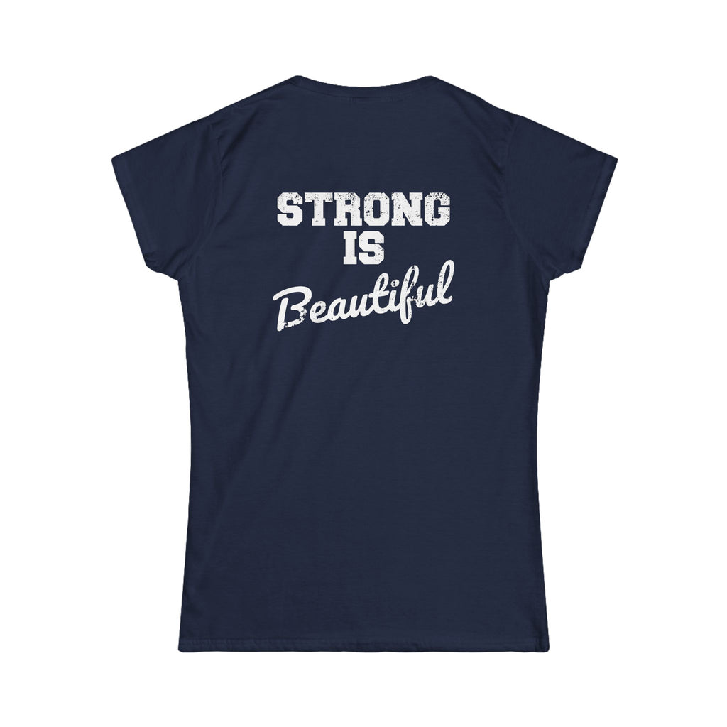 Strong Is Beautiful - Women's Softstyle Tee - Front Color & Back