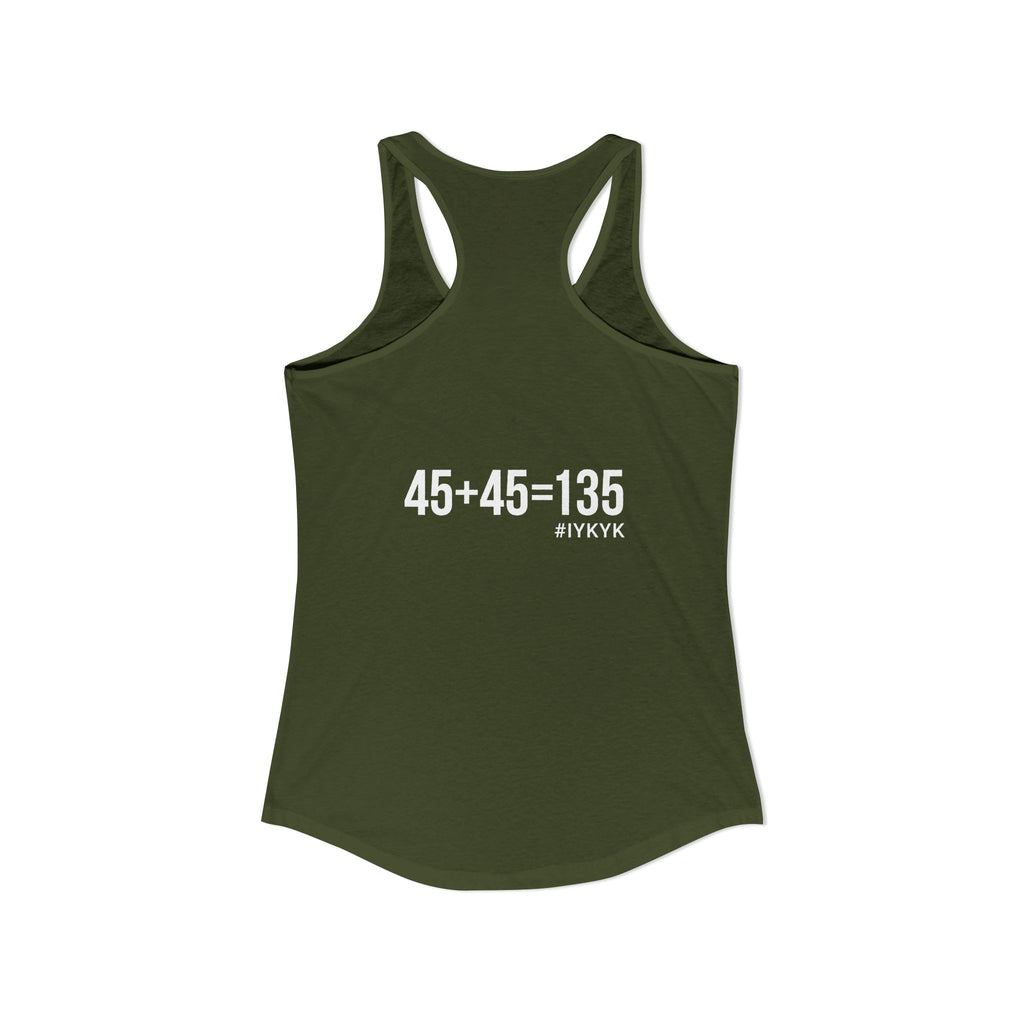 45 + 45 = 135 - Women's Ideal Racerback Tank - White Print Front & Back