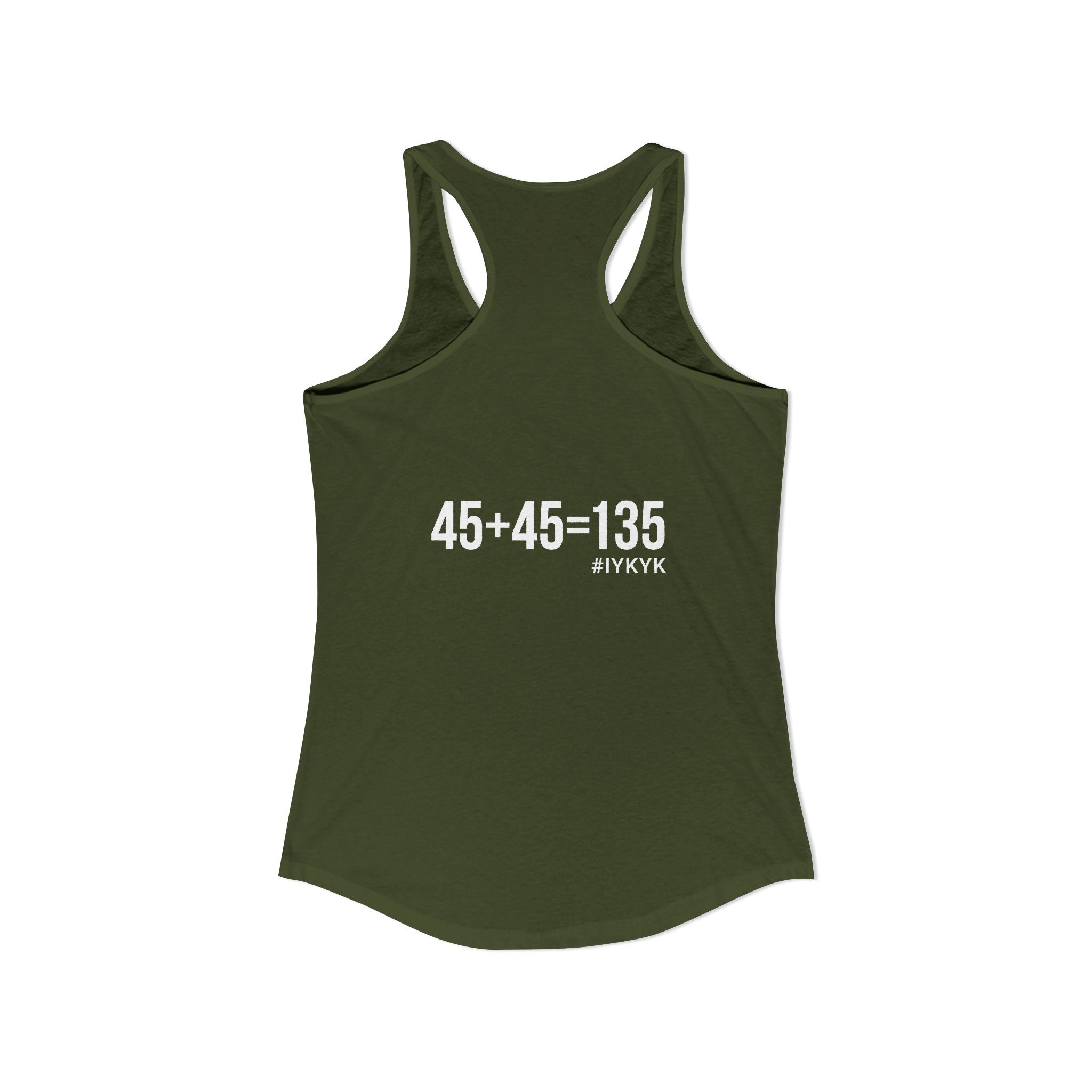 45 + 45 = 135 - Women's Ideal Racerback Tank - White Print Front & Back