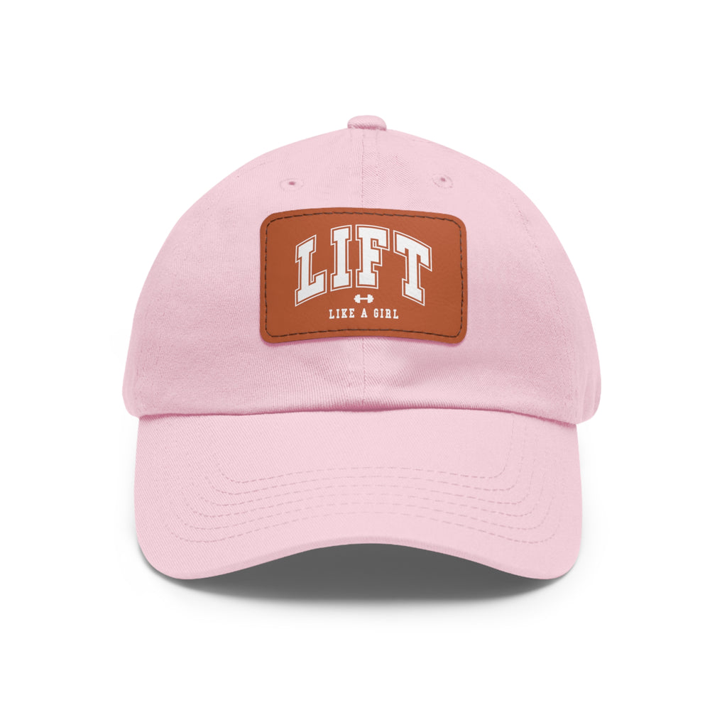 Lift Like A Girl - Dad Hat with Leather Patch (Rectangle) - White Font
