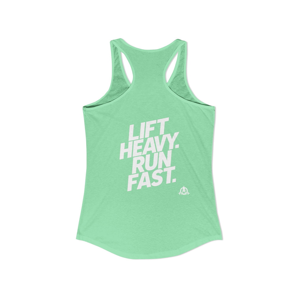 Lift Heavy - Run Fast - Racer Back Tank Top - Women's Ideal Racerback Tank (White Front & Back Logo)