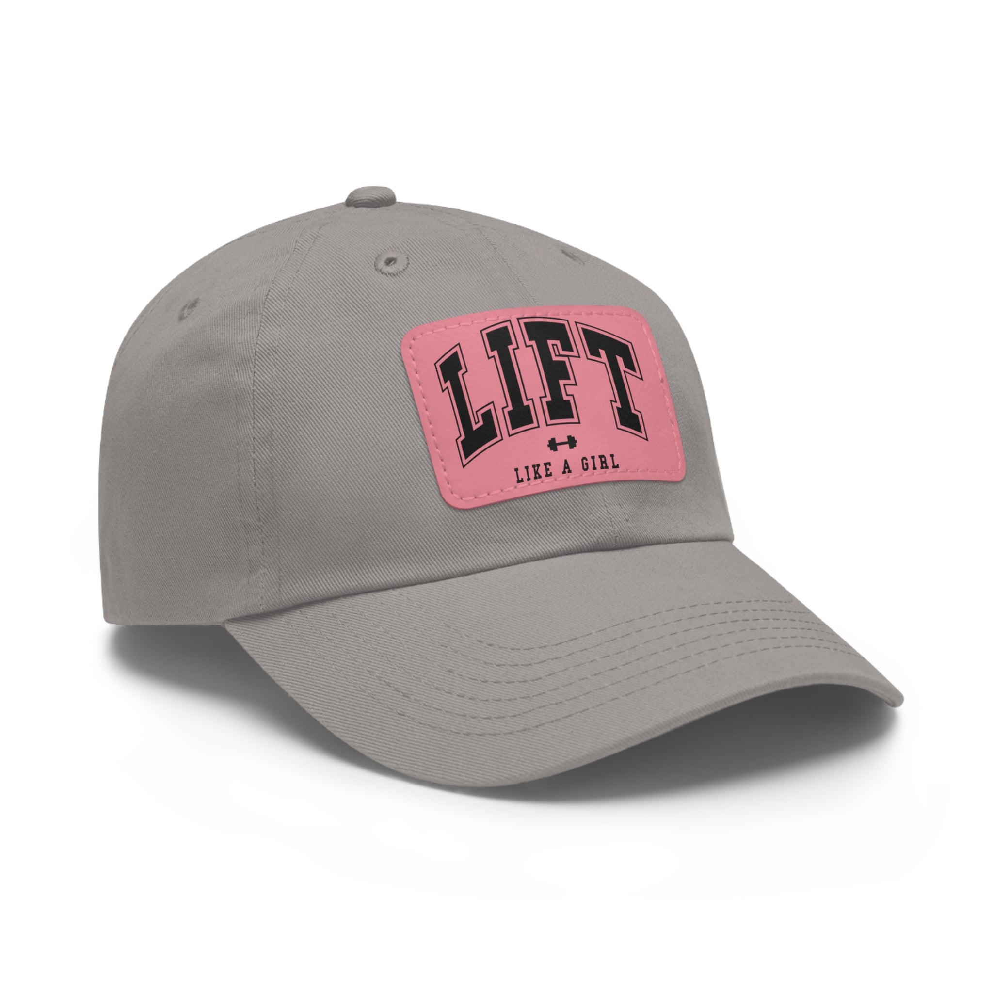 Lift Like A Girl - Dad Hat with Leather Patch (Rectangle) - Black Font