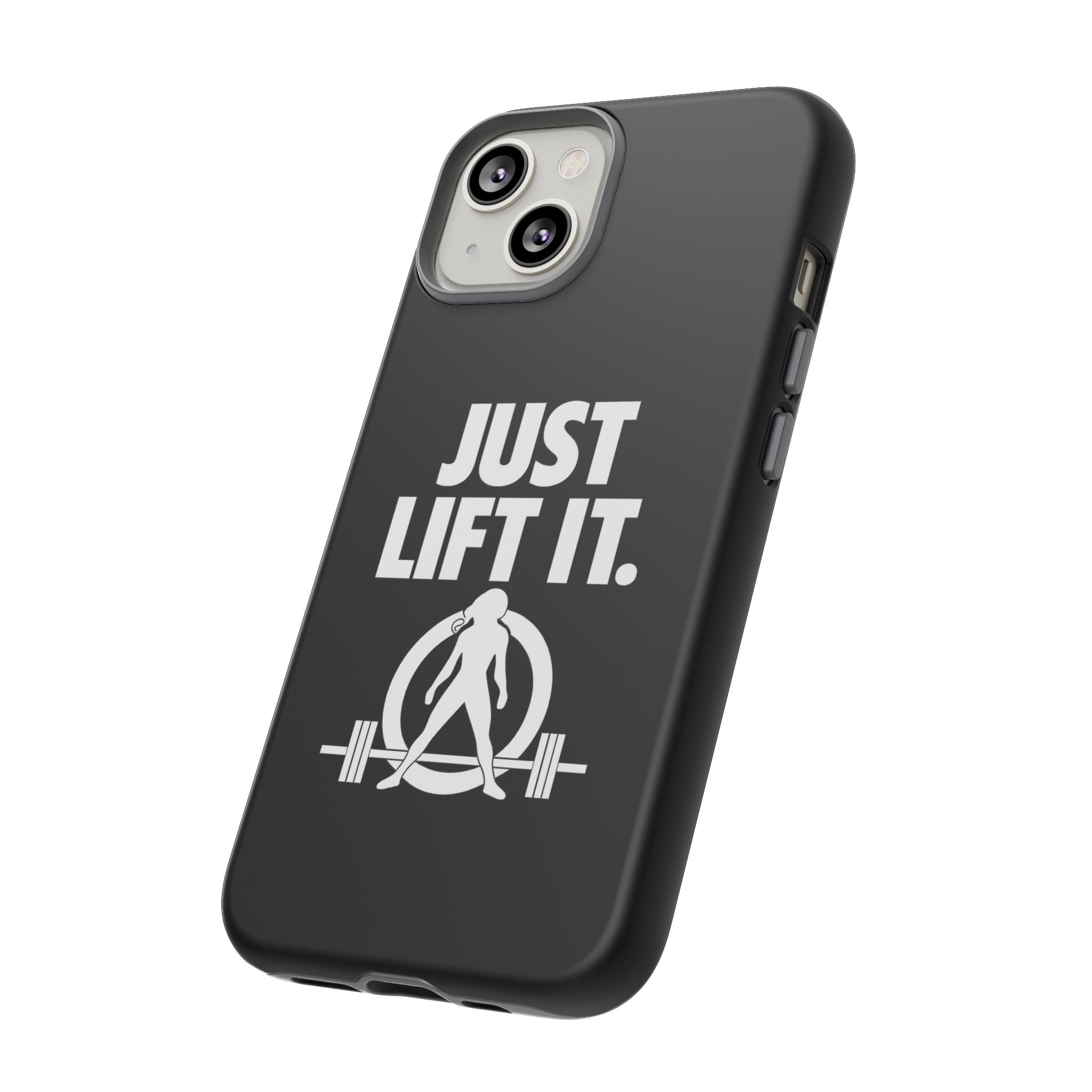 Just Lift It - Tough Phone Case