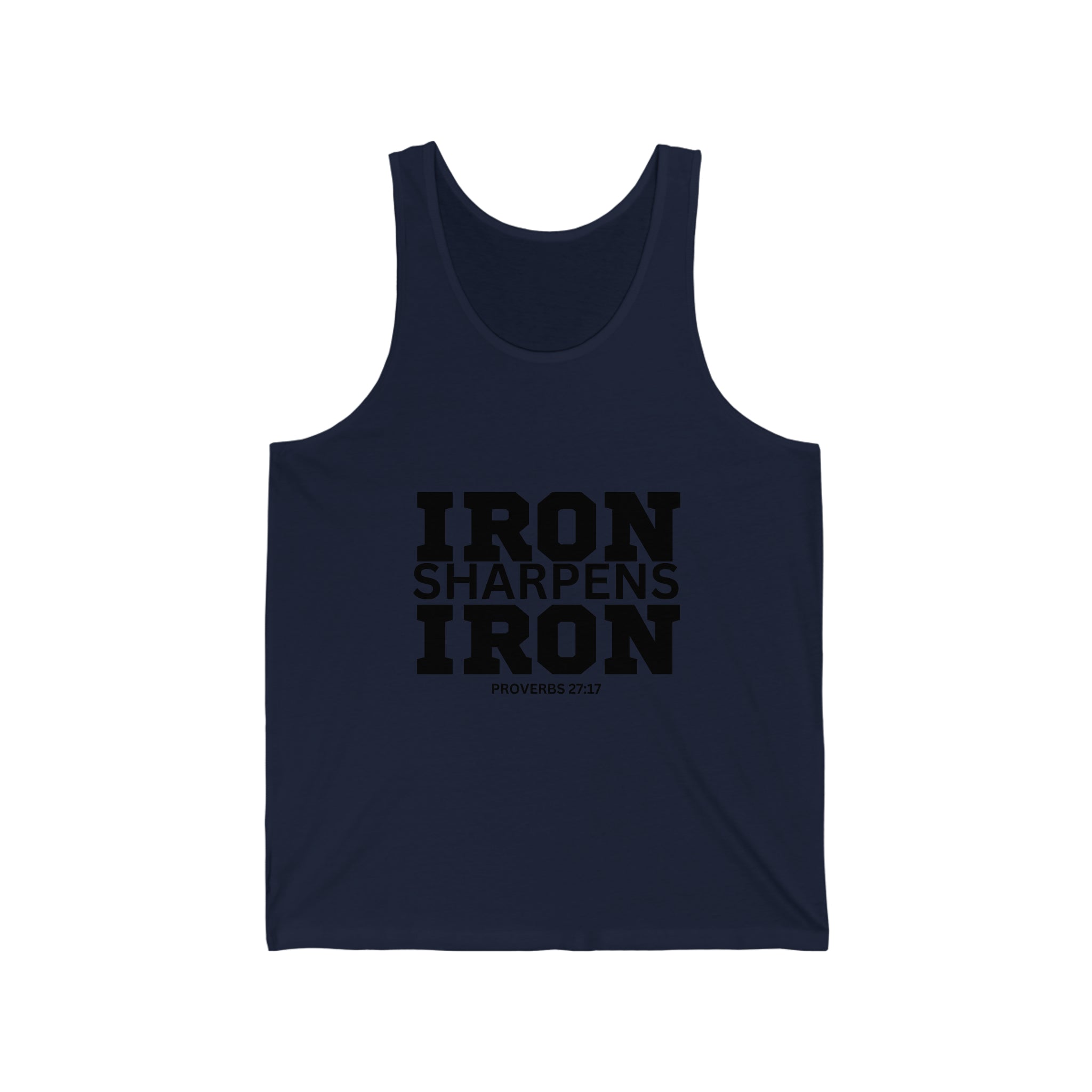 Iron Sharpens Iron. - Unisex Jersey Tank - Black Font - Print On Front
