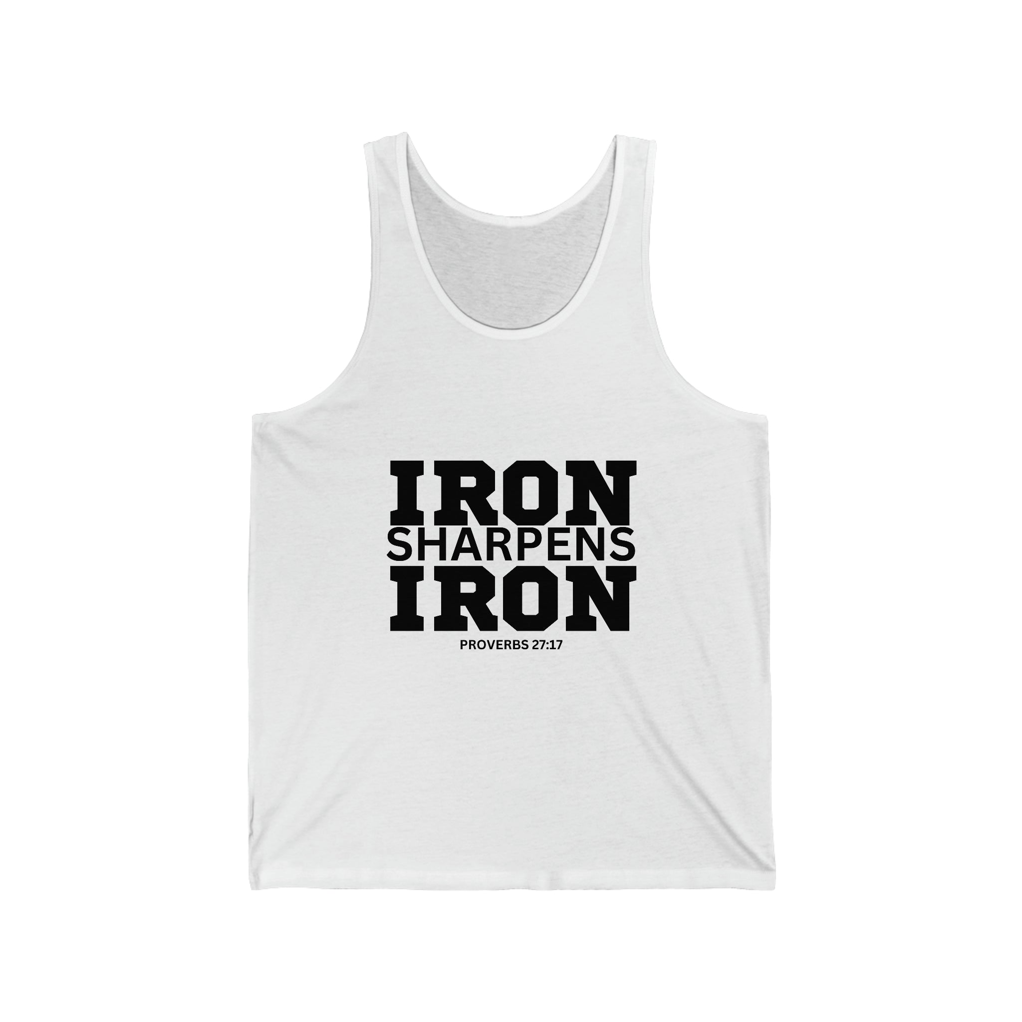 Iron Sharpens Iron. - Unisex Jersey Tank - Black Font - Print On Front