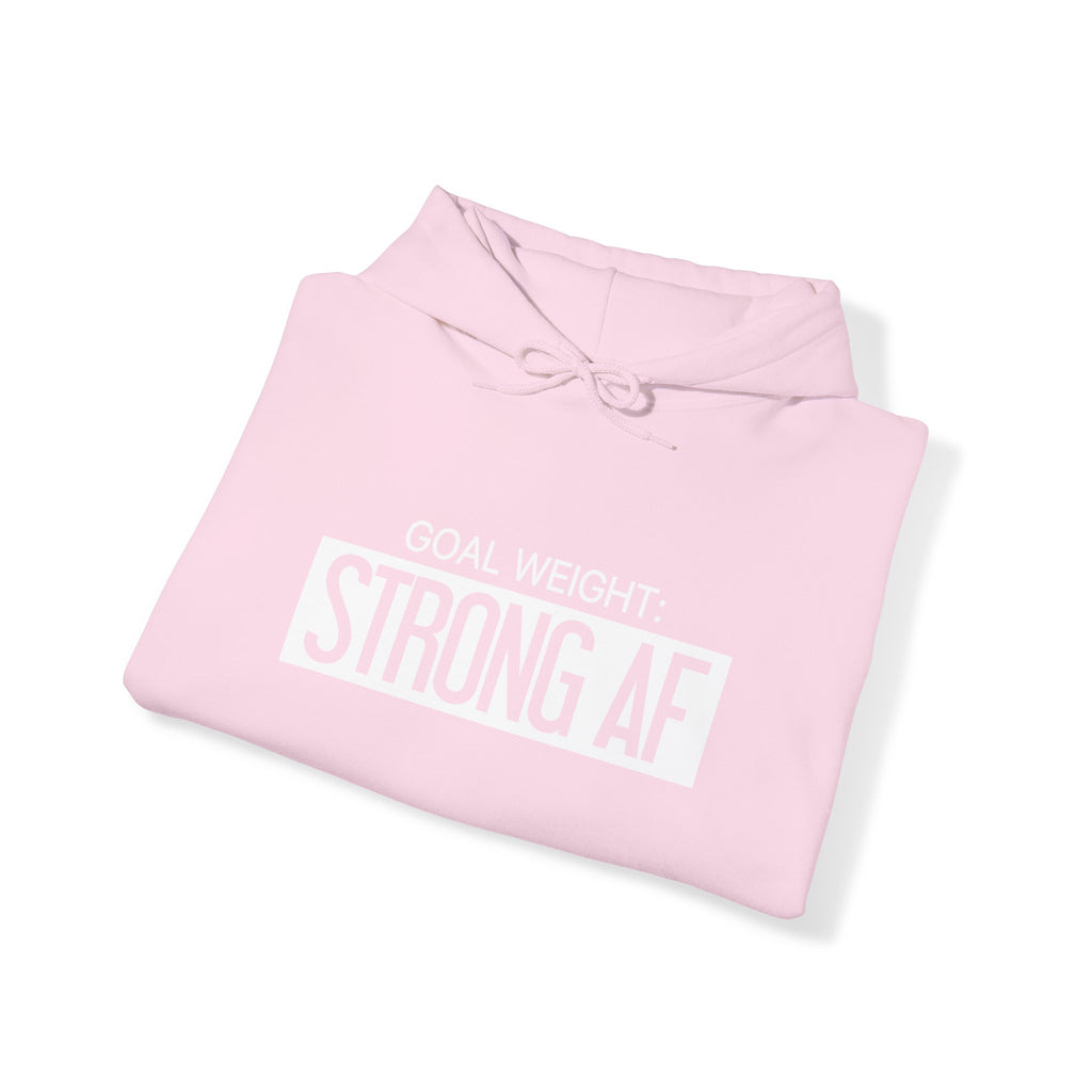 Goal Weight Strong AF - Unisex Heavy Blend Hooded Sweatshirt  - Black Print on Front & Arm