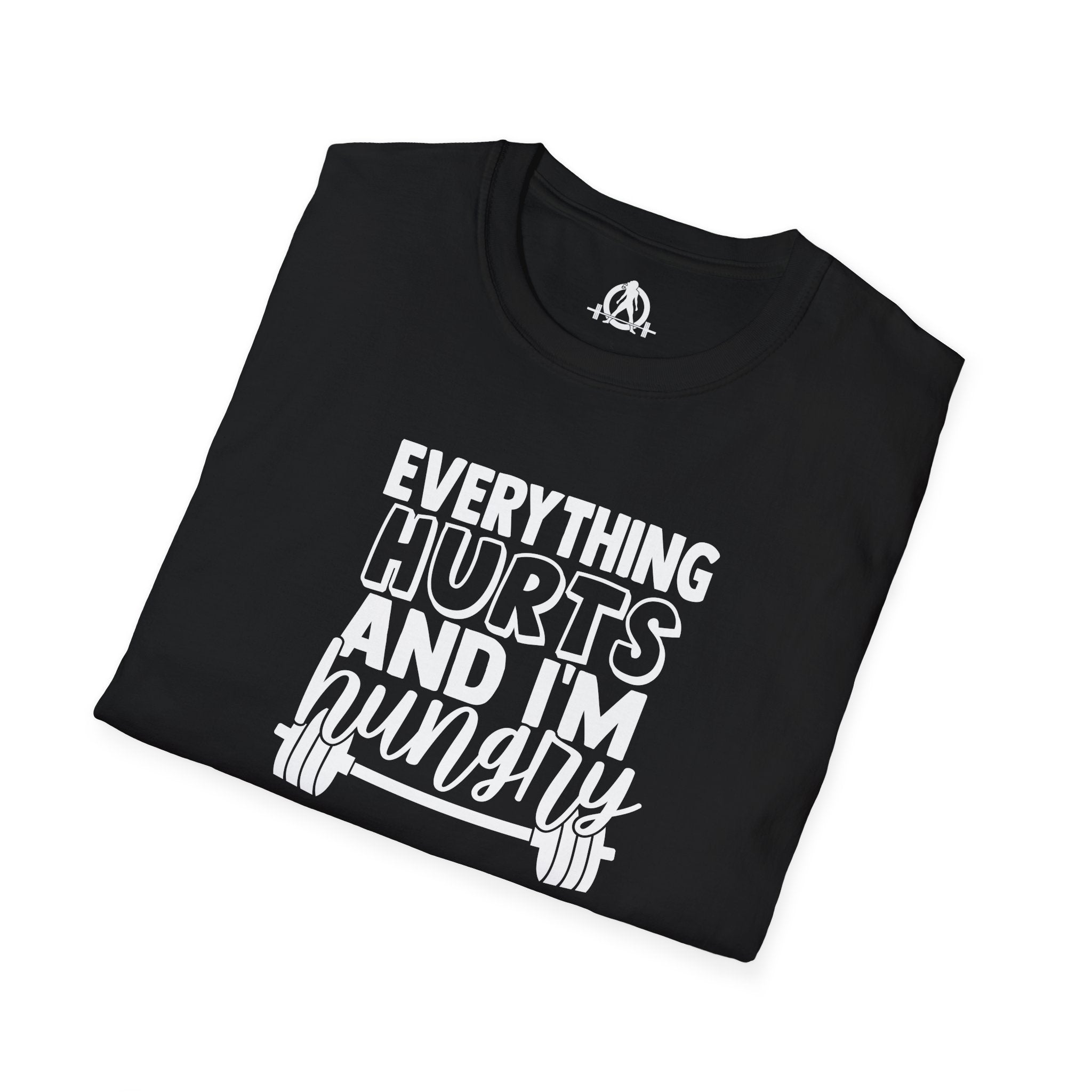 Everything Hurts & I'm Hungry  - Unisex Softstyle T-Shirt - Print on Front Plain Back