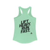 Lift Heavy - Run Fast - Racer Back Tank Top - Women's Ideal Racerback Tank (Black Front & Back Logo)