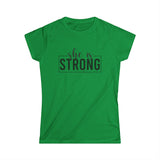 She is STRONG - Women's Softstyle Tee - Front Print Black