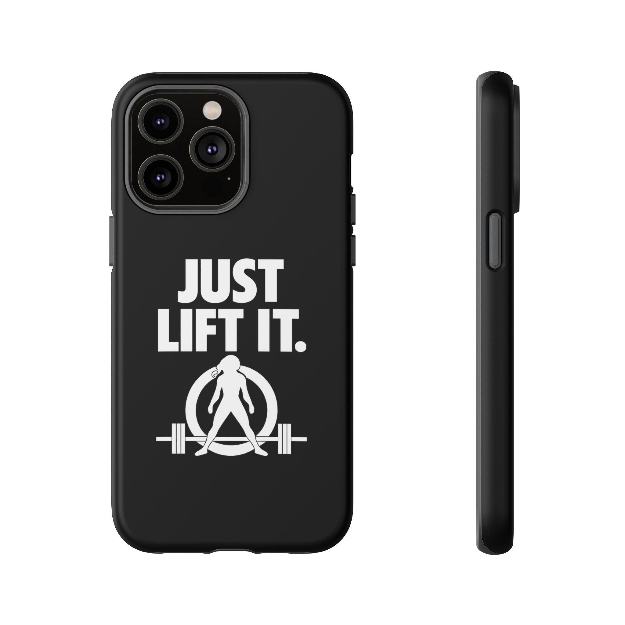 Just Lift It - Tough Phone Case