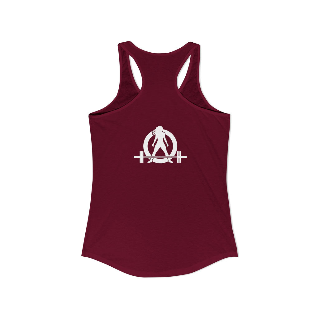 ALL I NEED IS COFFF & a Barbell - Women's Ideal Racerback Tank - White Logo Front & Back