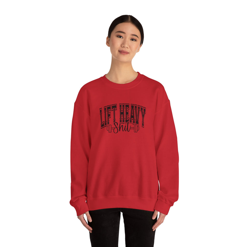 Lift Heavy Shit - Unisex Heavy Blend™ Crewneck Sweatshirt - Black Logo on Front
