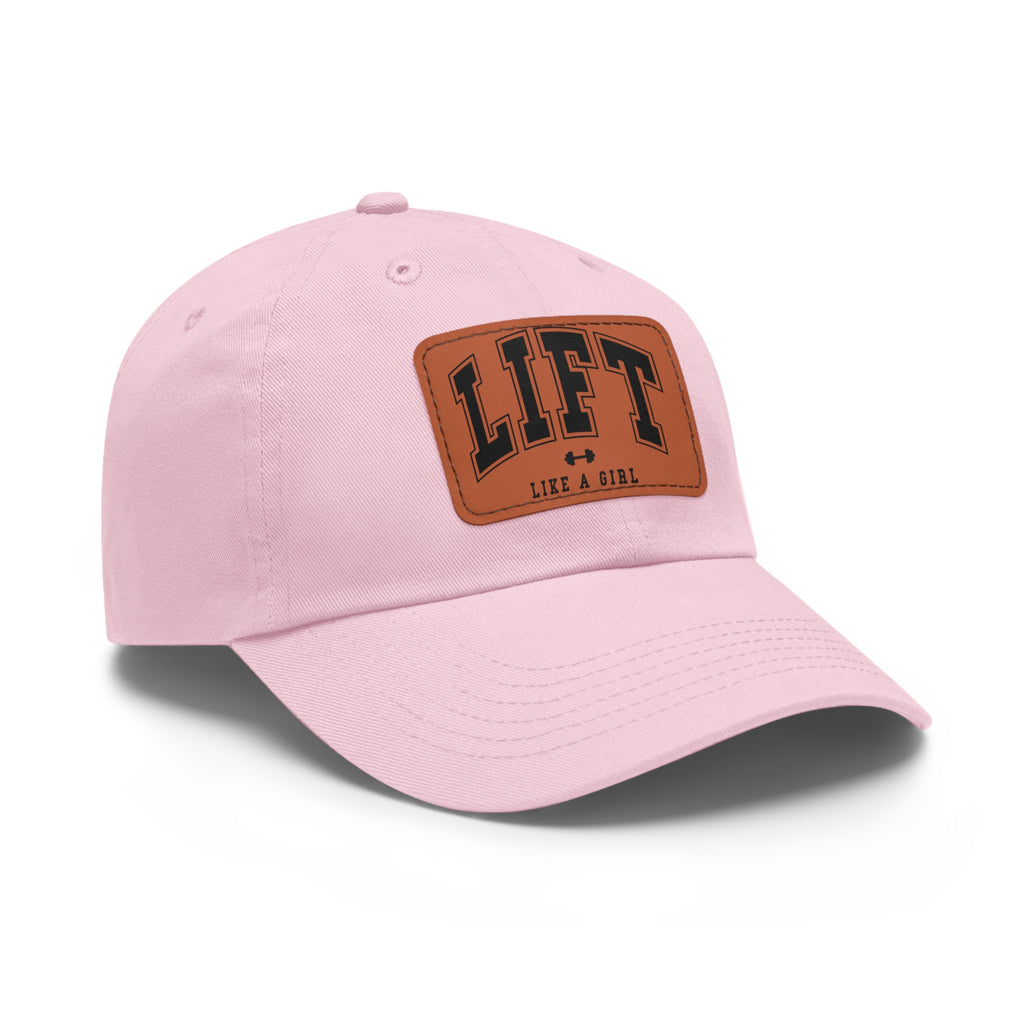 Lift Like A Girl - Dad Hat with Leather Patch (Rectangle) - Black Font