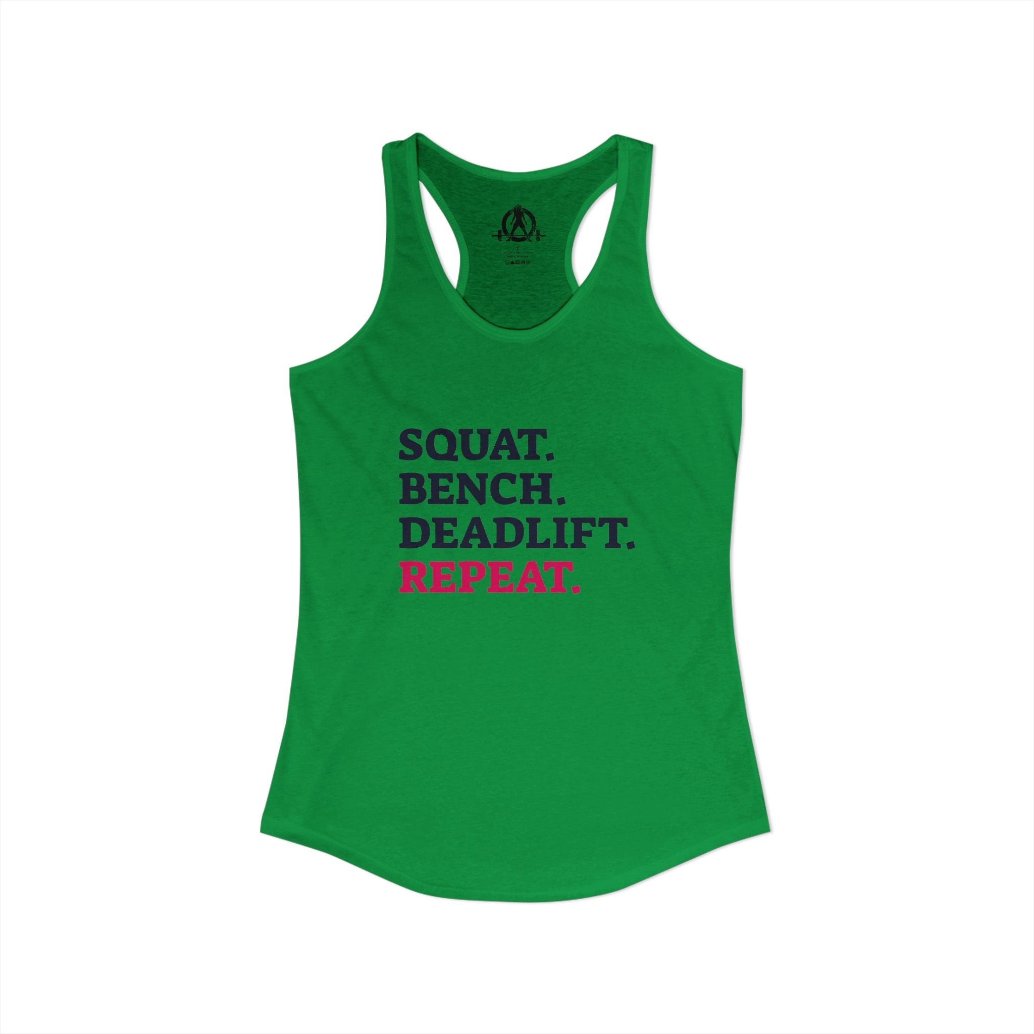 Squat Bench Deadlift Repeat - Women's Ideal Racerback Tank - Front Logo Plain Back