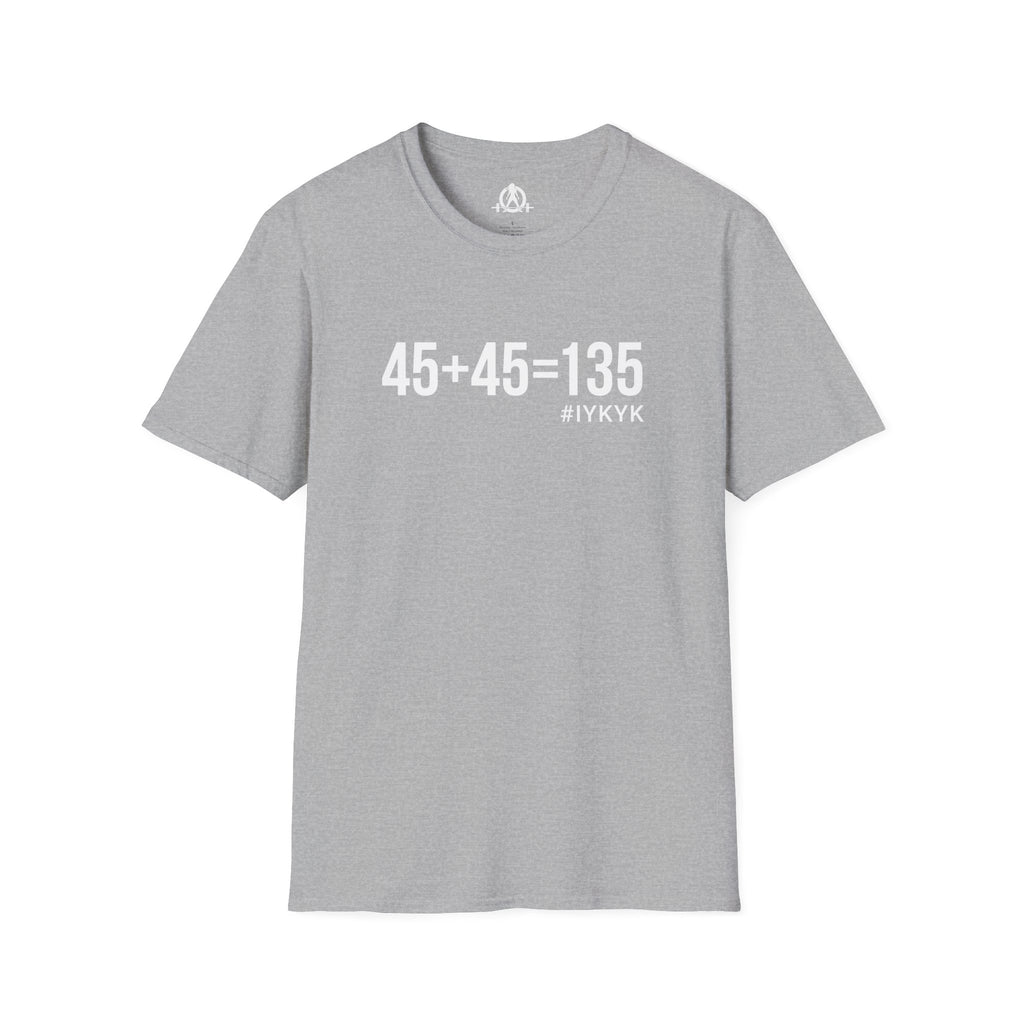 45 + 45 = 135  - Unisex Softstyle T-Shirt - Print on Front Plain Back