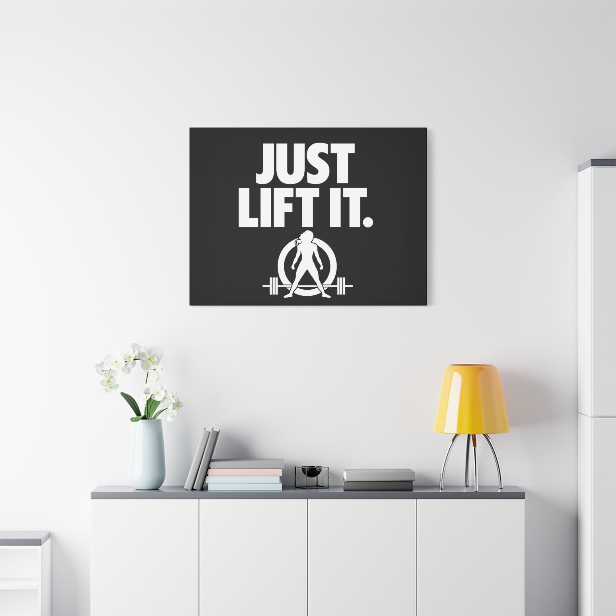 JUST LIFT IT. - Inspirational Wall Art - Canvas Print