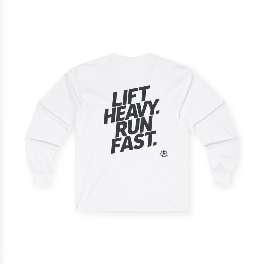 Lift Heavy Run Fast - Ultra Cotton Long Sleeve Tee - Black Logo Front & Back