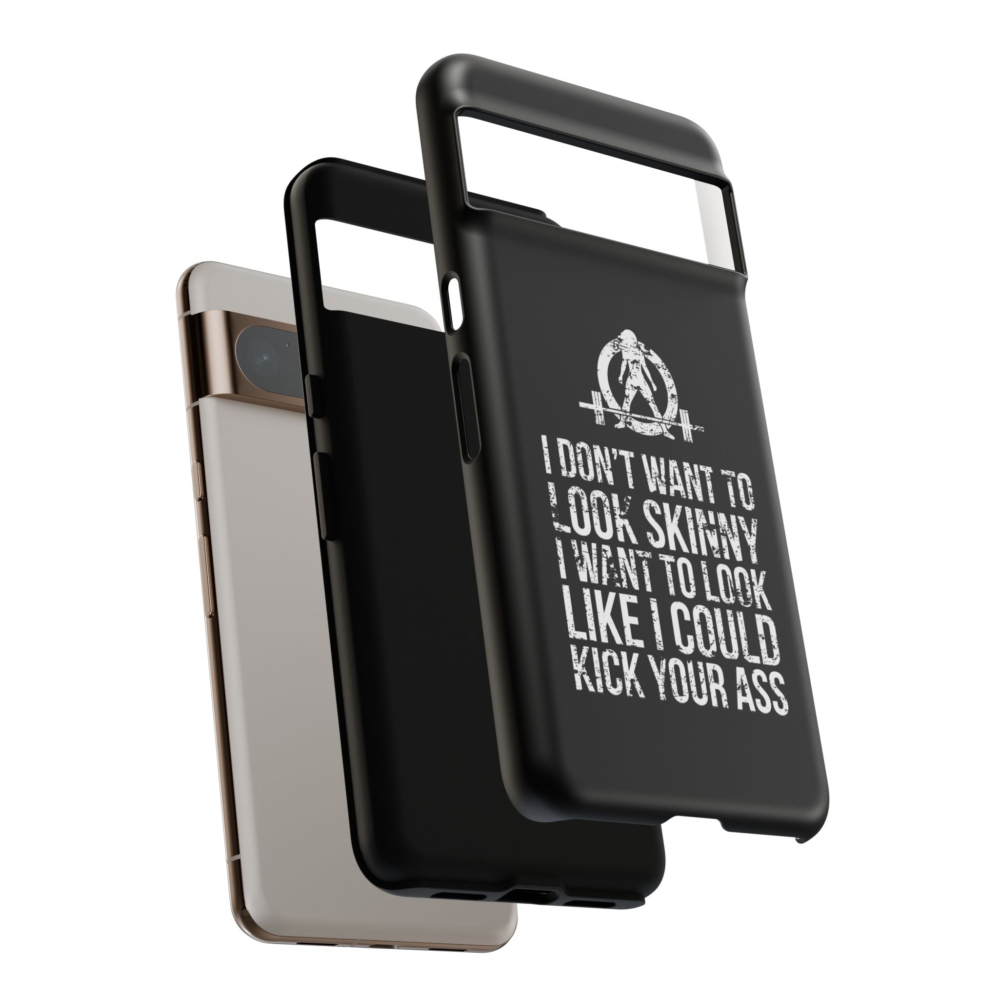 Tough Cases - I Don't Want To Look Skinny I Want To Look Like I Can Kick Your Ass - WWLW Logo