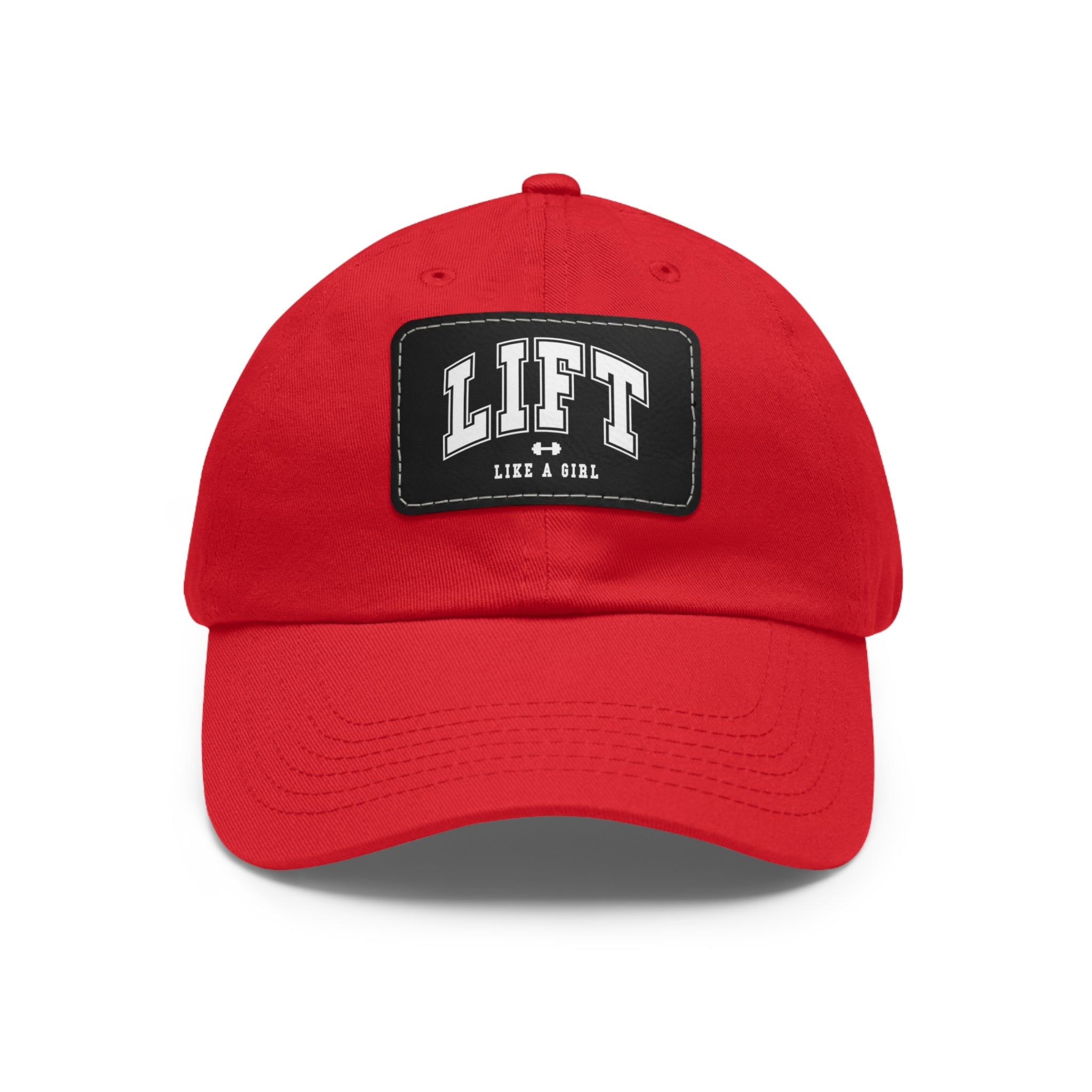 Lift Like A Girl - Dad Hat with Leather Patch (Rectangle) - White Font