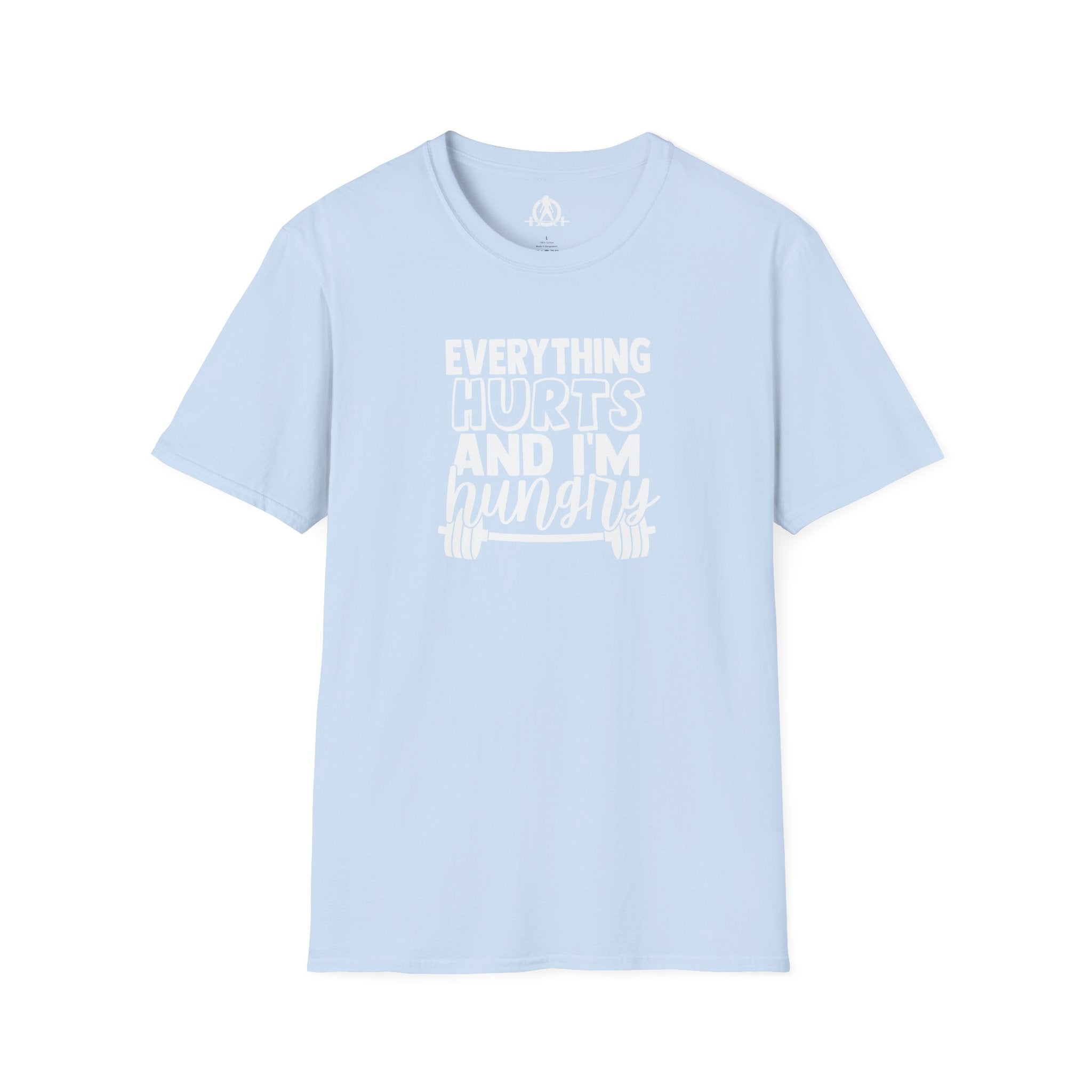 Everything Hurts & I'm Hungry  - Unisex Softstyle T-Shirt - Print on Front Plain Back