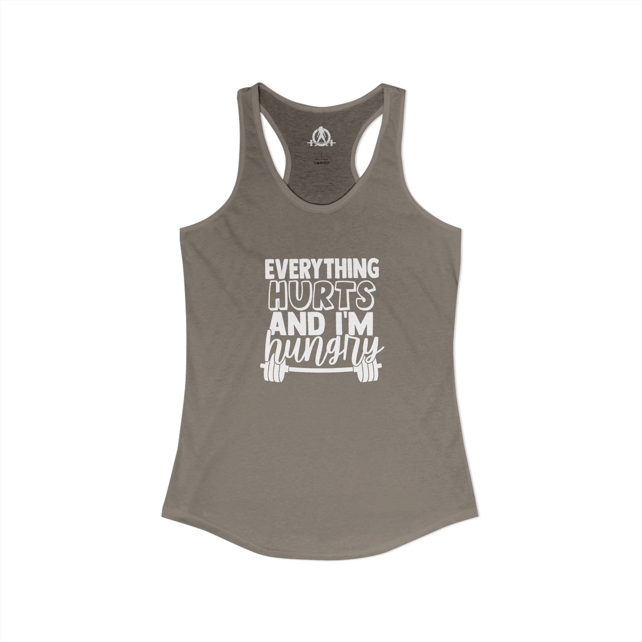 Everything Hurts & I'm Hungry - Women's Ideal Racerback Tank - White Front Logo Plain Back