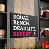 Squat Bench Deadlift Repeat - Canvas Gallery Wrap