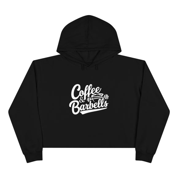 Coffee & Barbells - Crop Hoodie - Black with White Logo