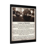 Listen To Barbells - Matte Canvas, Stretched, 1.25" - Best Seller