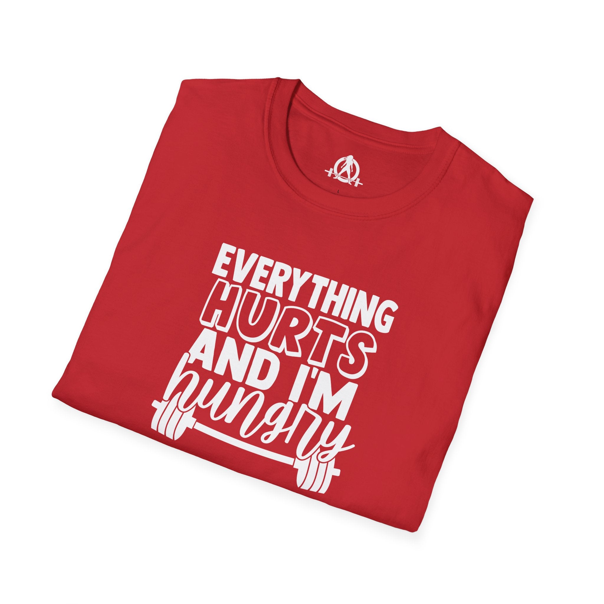 Everything Hurts & I'm Hungry  - Unisex Softstyle T-Shirt - Print on Front Plain Back
