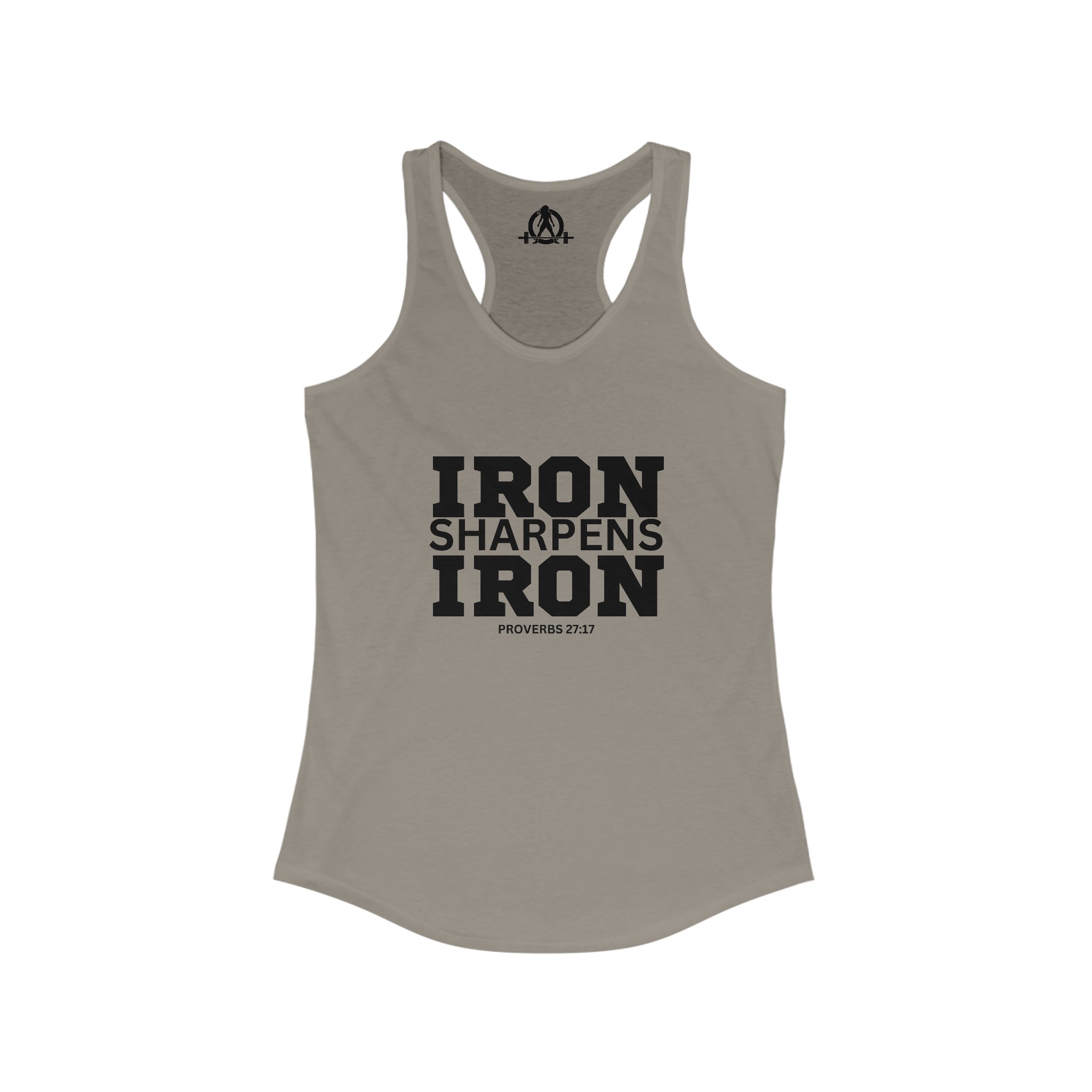 Iron Sharpens Iron - Women's Ideal Racerback Tank - Black Font - Print on Front - Plain Back