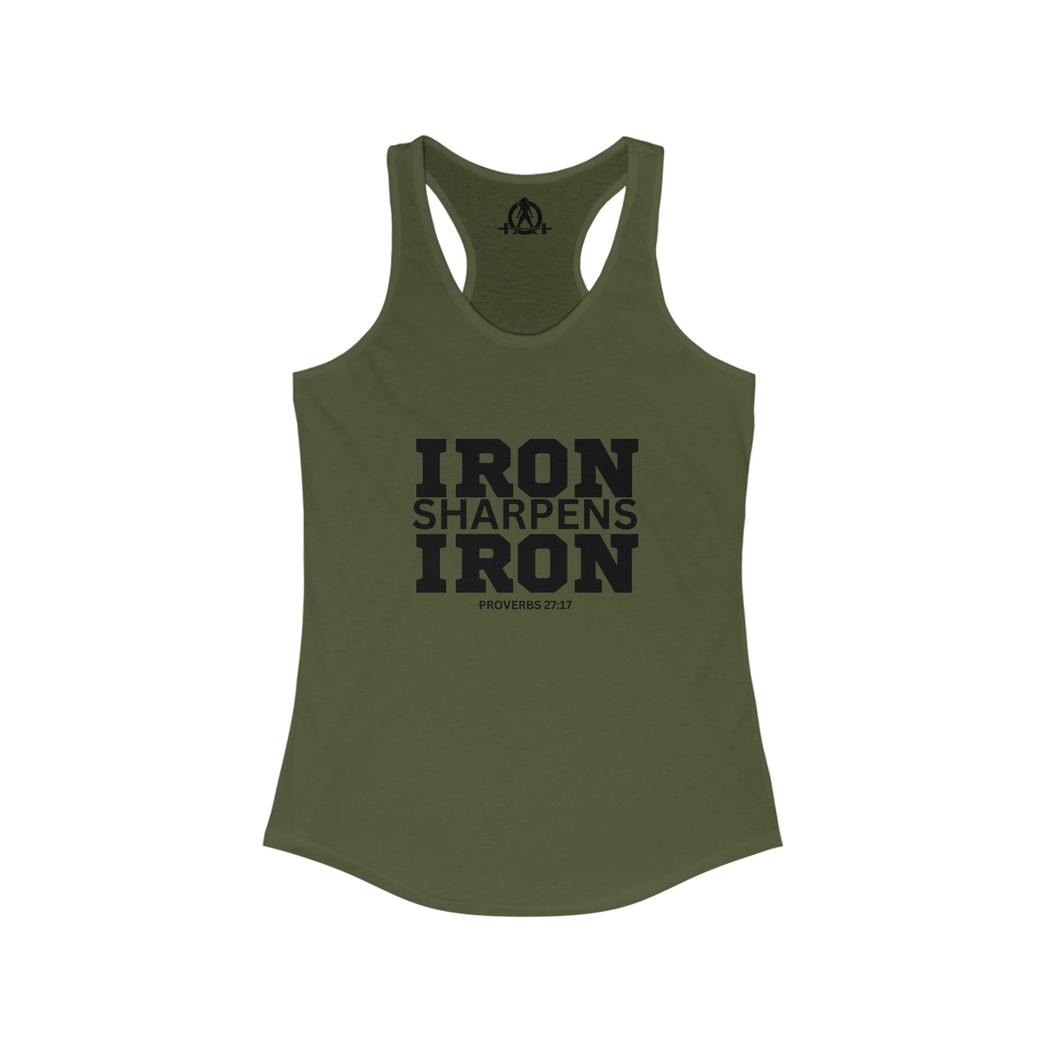 Iron Sharpens Iron - Women's Ideal Racerback Tank - Black Font - Print on Front - Plain Back
