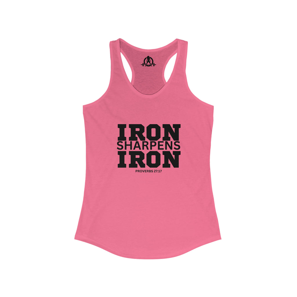 Iron Sharpens Iron - Women's Ideal Racerback Tank - Black Font - Print on Front - Plain Back